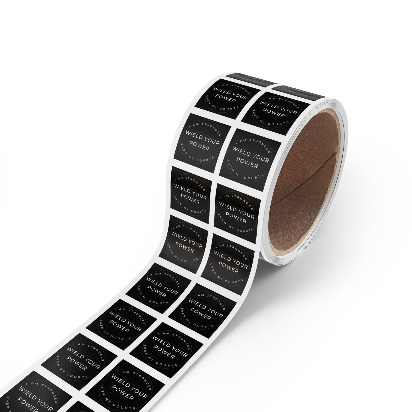 Empowering Square Sticker Label Rolls - "Wield Your Power"