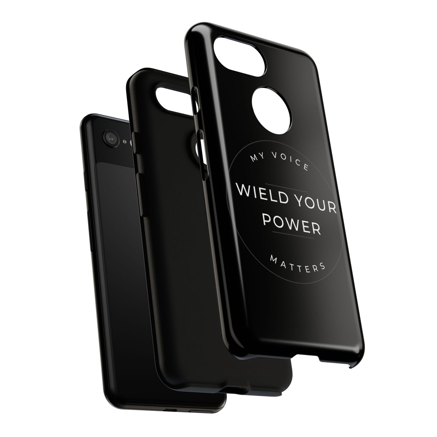 Empowering Phone Case - "Wield Your Power, My Voice Matters" - Tough Cases