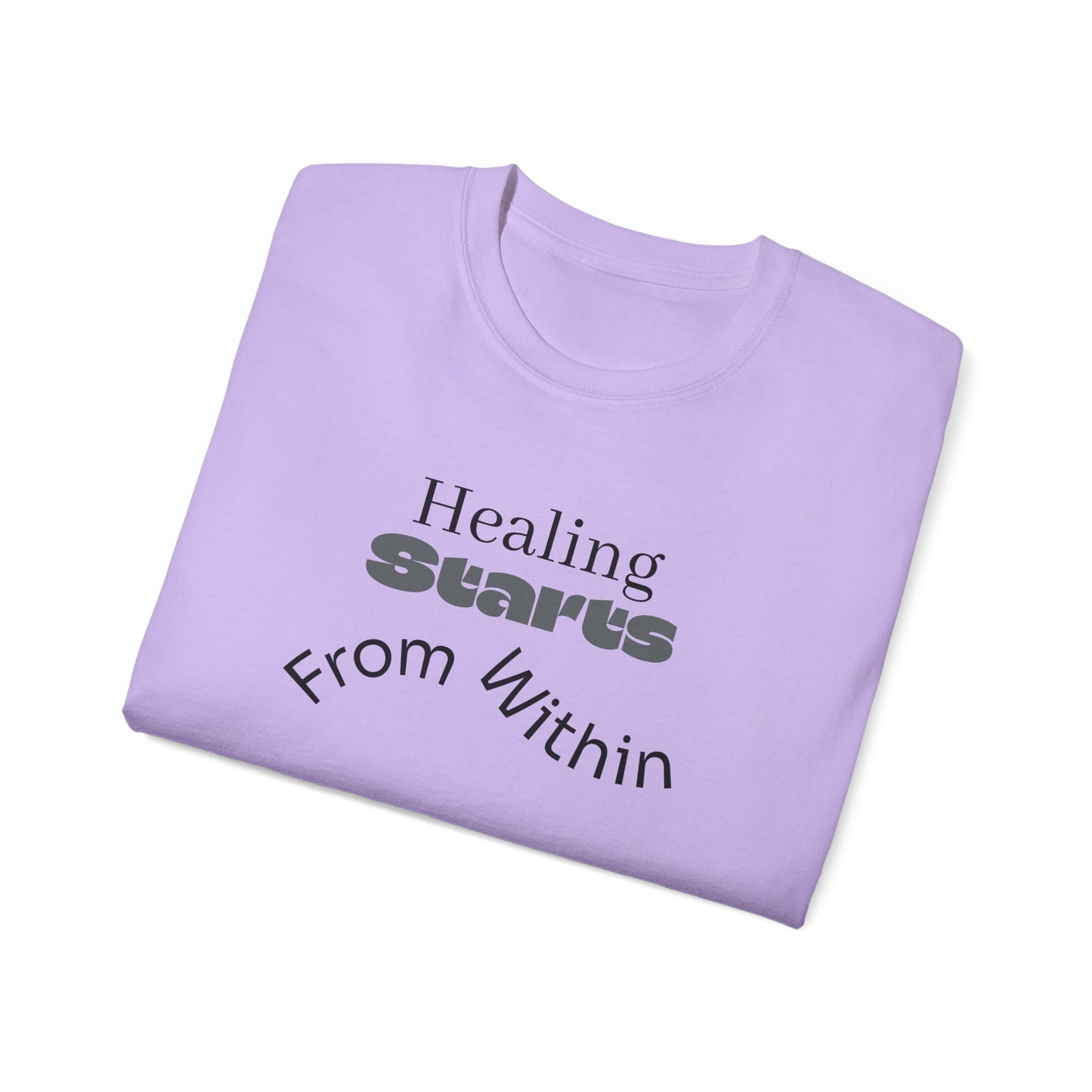 Healing Starts Unisex Ultra Cotton Tee - Comfortable Motivational T-Shirt