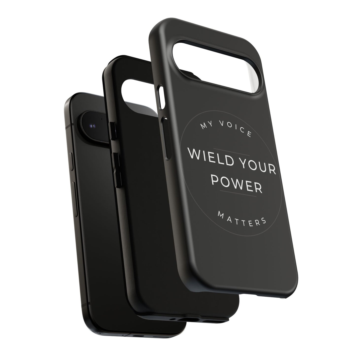 Empowering Phone Case - "Wield Your Power, My Voice Matters" - Tough Cases