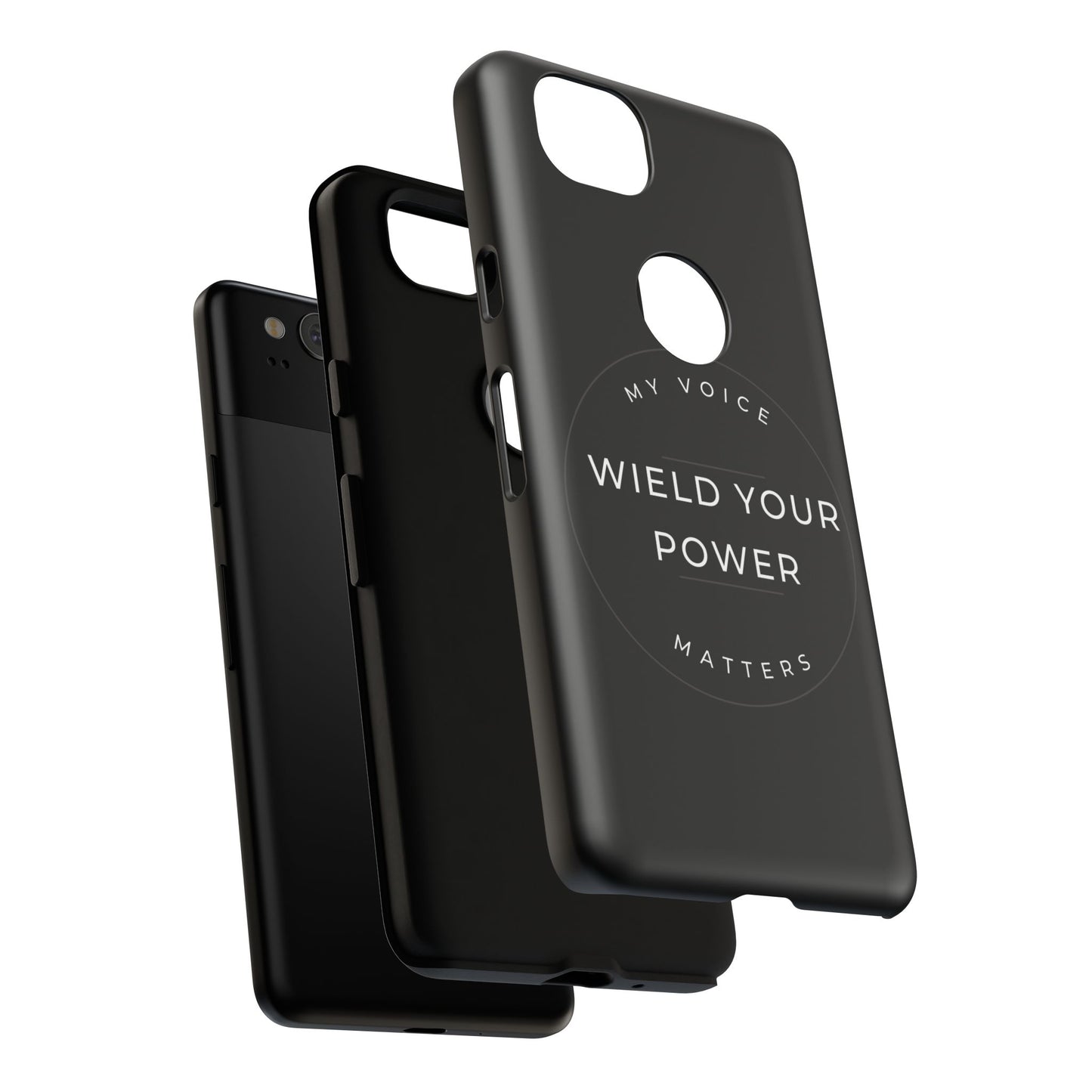 Empowering Phone Case - "Wield Your Power, My Voice Matters" - Tough Cases