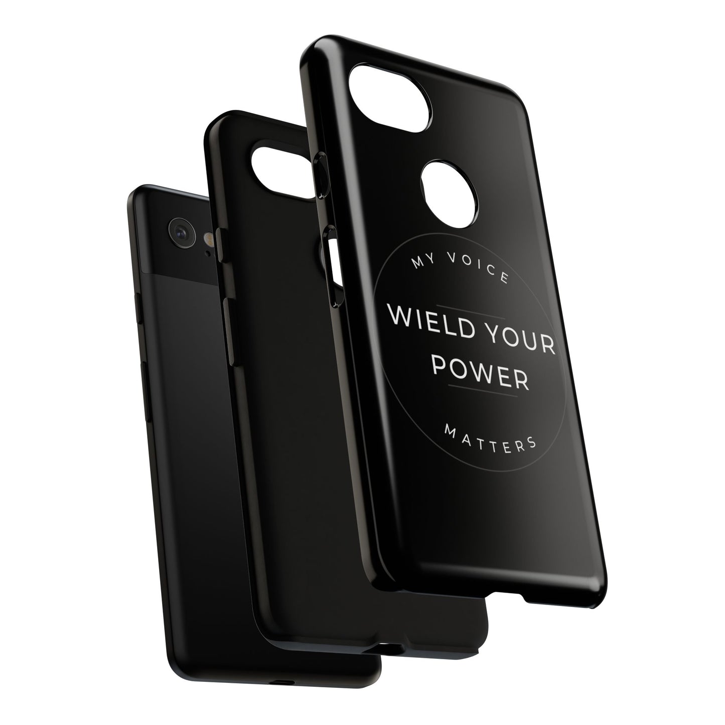 Empowering Phone Case - "Wield Your Power, My Voice Matters" - Tough Cases