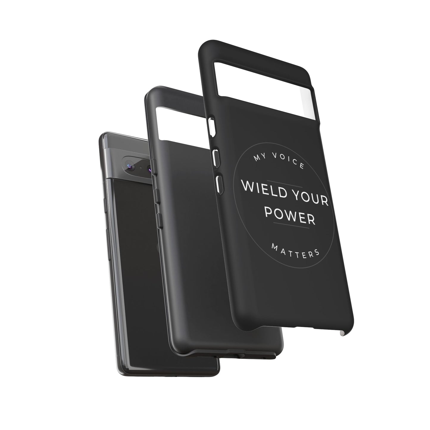 Empowering Phone Case - "Wield Your Power, My Voice Matters" - Tough Cases