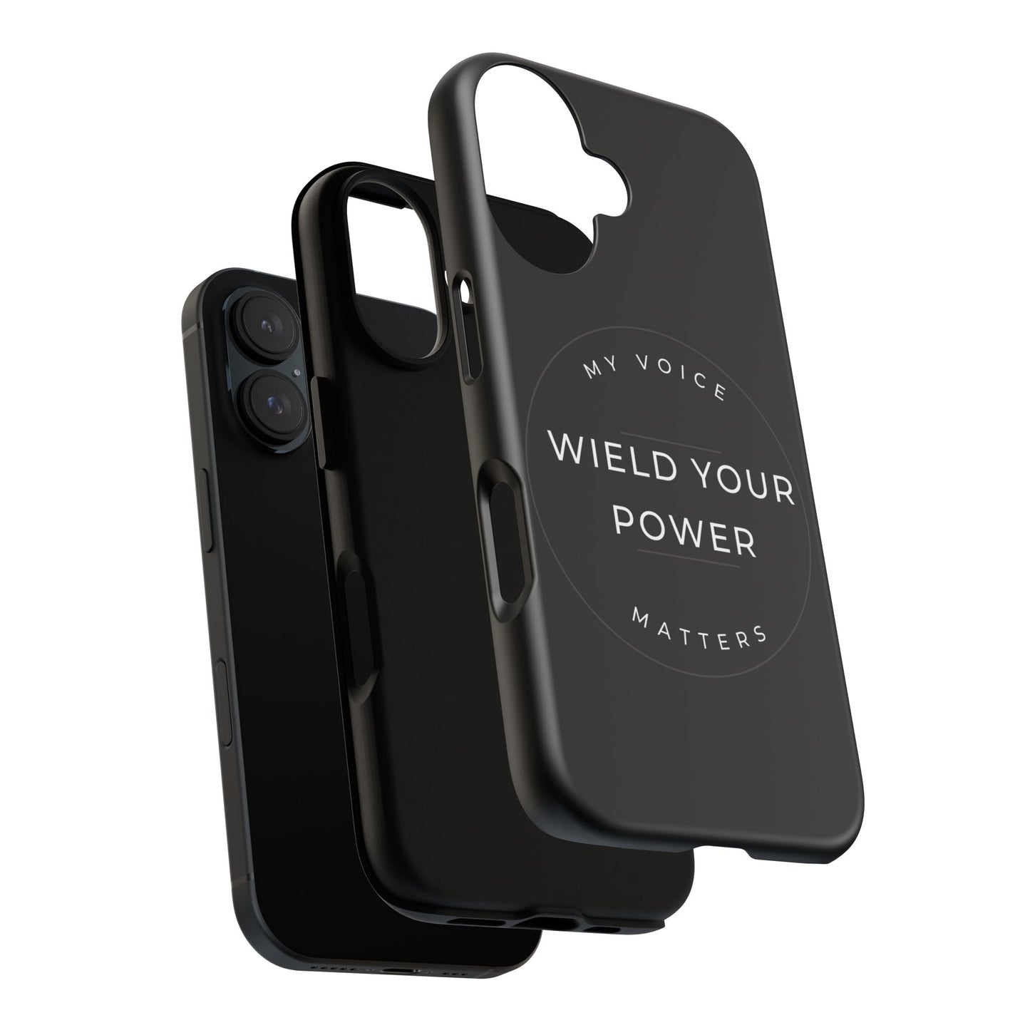 Empowering Phone Case - "Wield Your Power, My Voice Matters" - Tough Cases