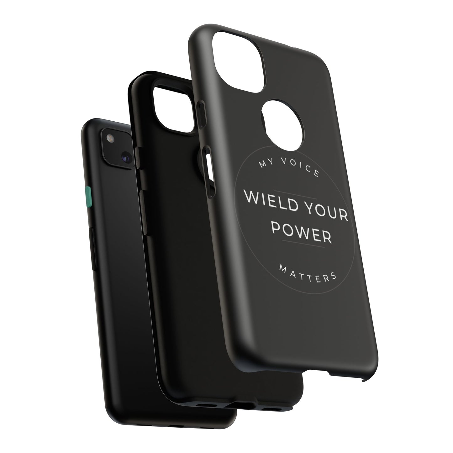 Empowering Phone Case - "Wield Your Power, My Voice Matters" - Tough Cases