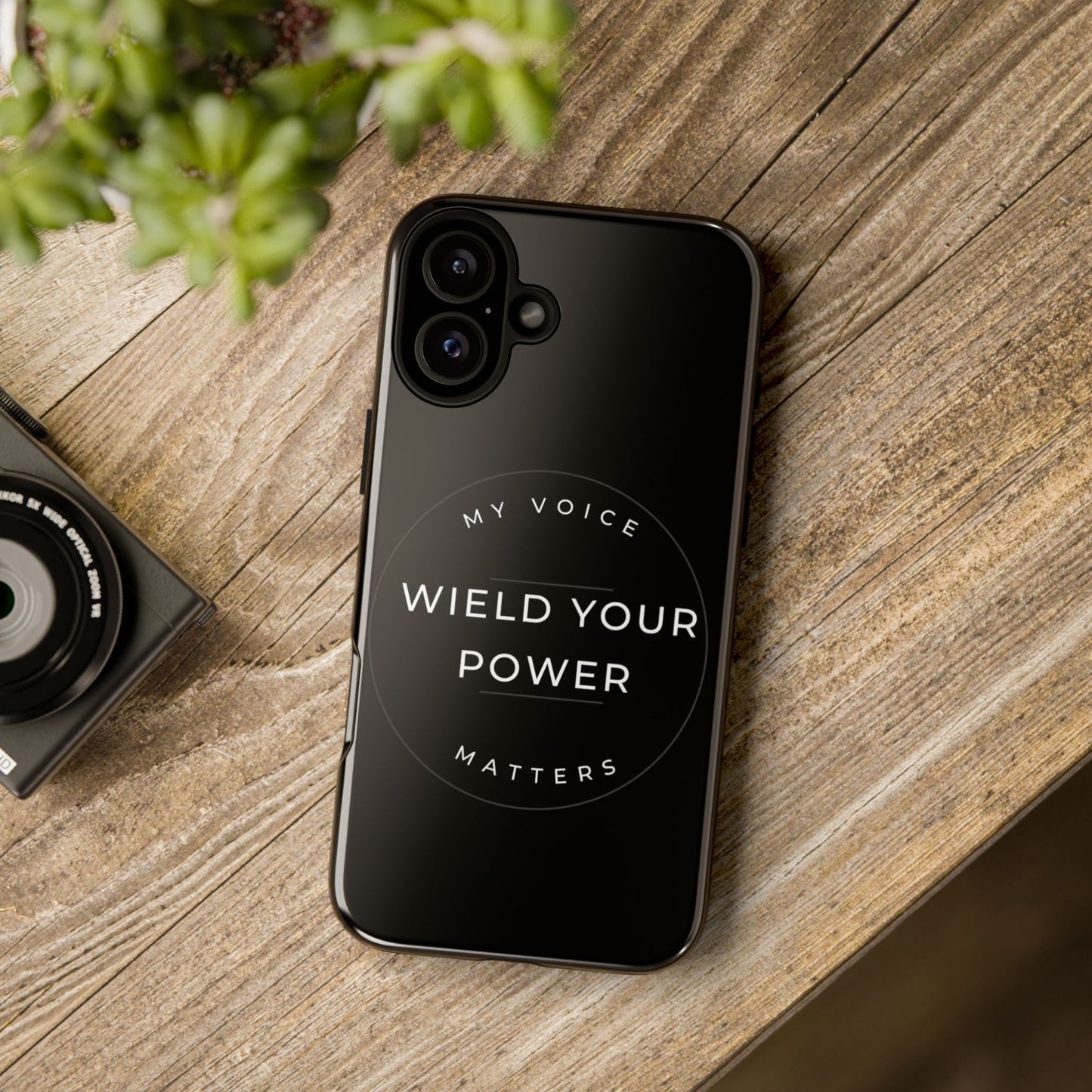 Empowering Phone Case - "Wield Your Power, My Voice Matters" - Tough Cases