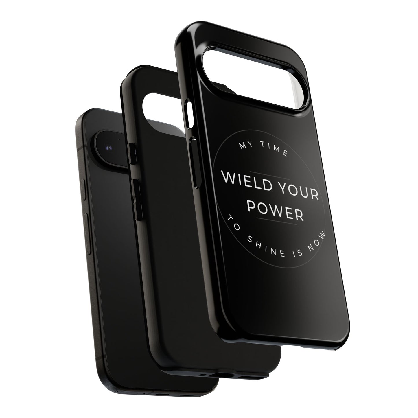 Empowering Phone Case - "Wield Your Power"
