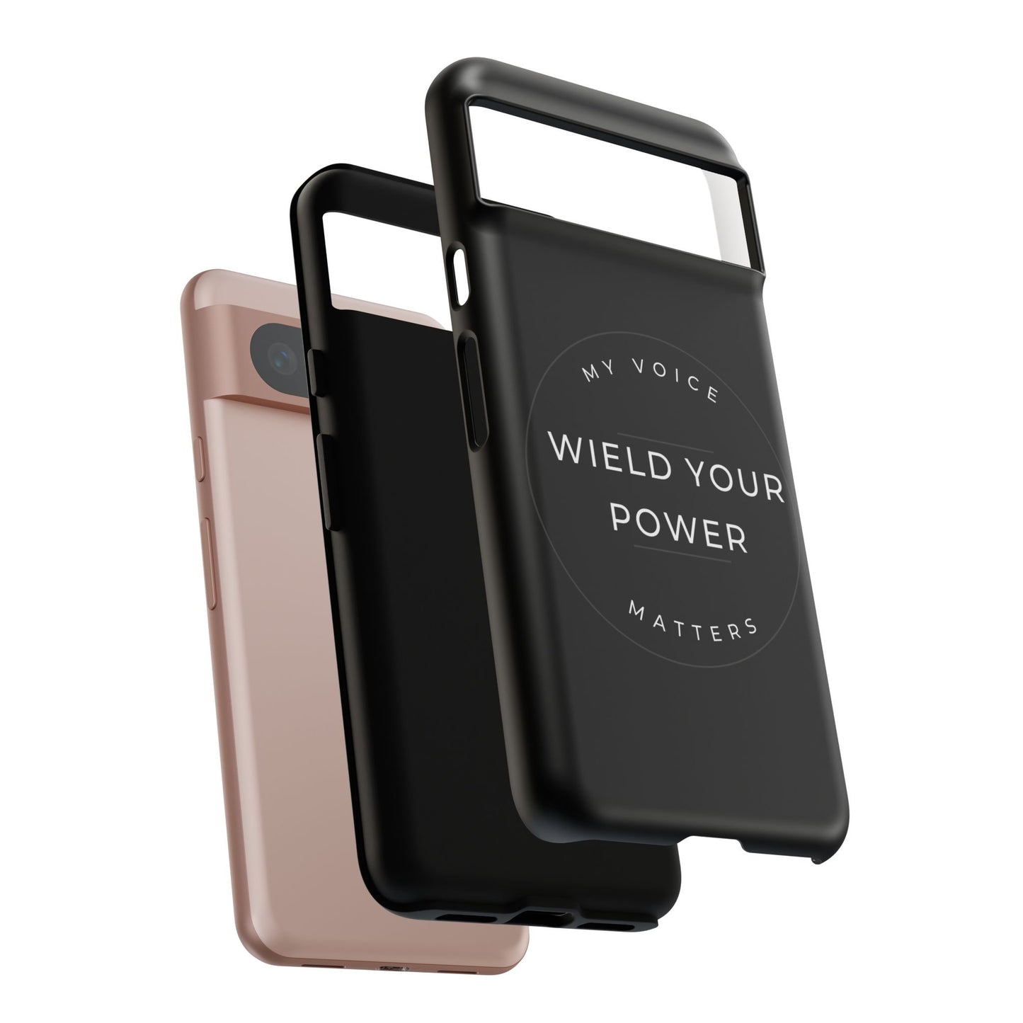 Empowering Phone Case - "Wield Your Power, My Voice Matters" - Tough Cases