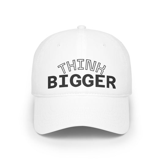 Think Bigger Low Profile Baseball Cap