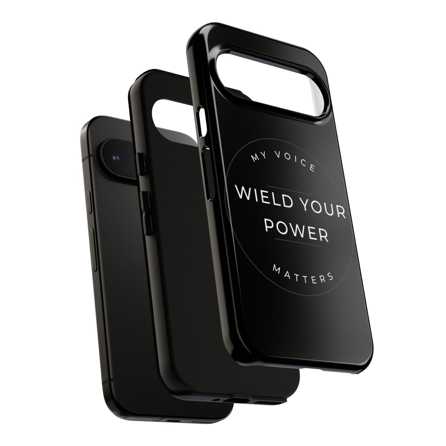 Empowering Phone Case - "Wield Your Power, My Voice Matters" - Tough Cases