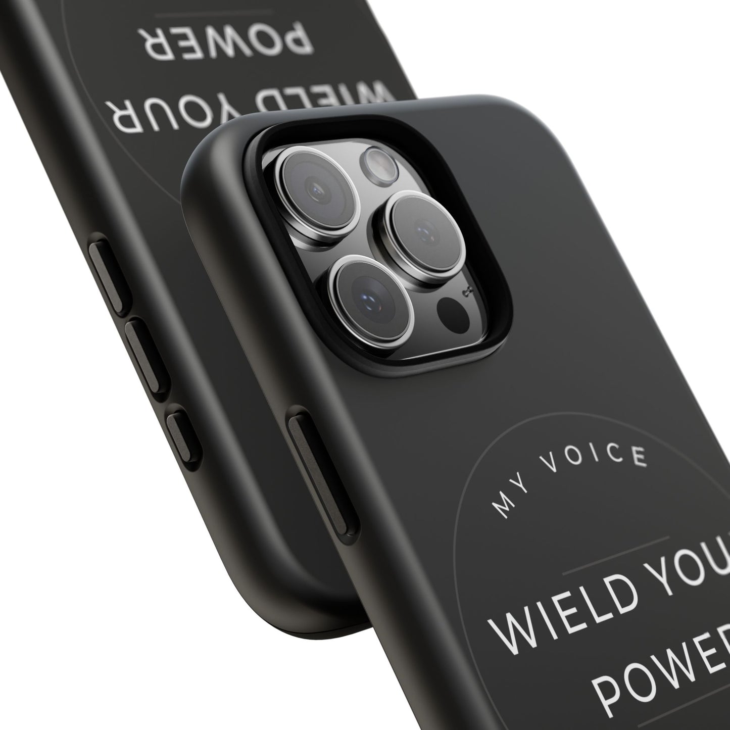Empowering Phone Case - "Wield Your Power, My Voice Matters" - Tough Cases
