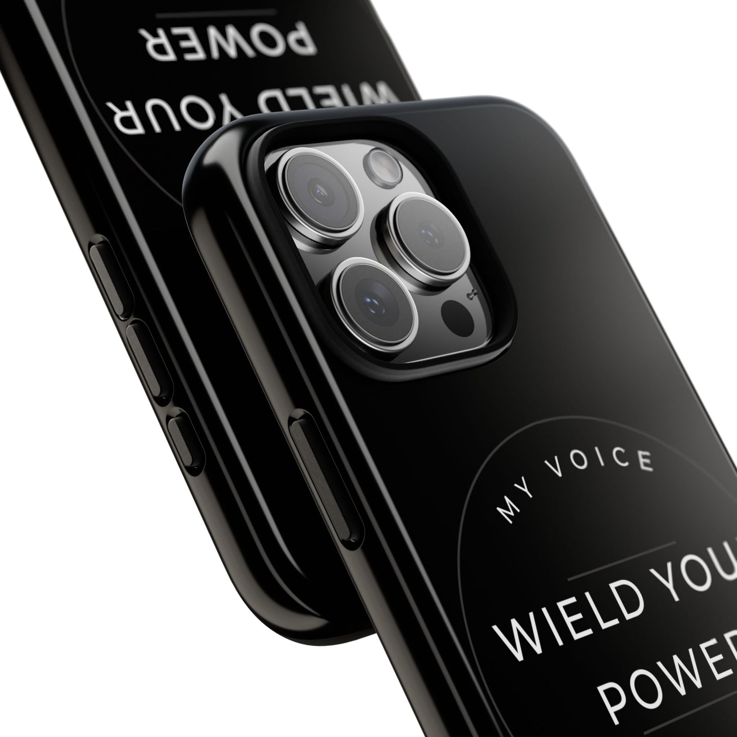 Empowering Phone Case - "Wield Your Power, My Voice Matters" - Tough Cases