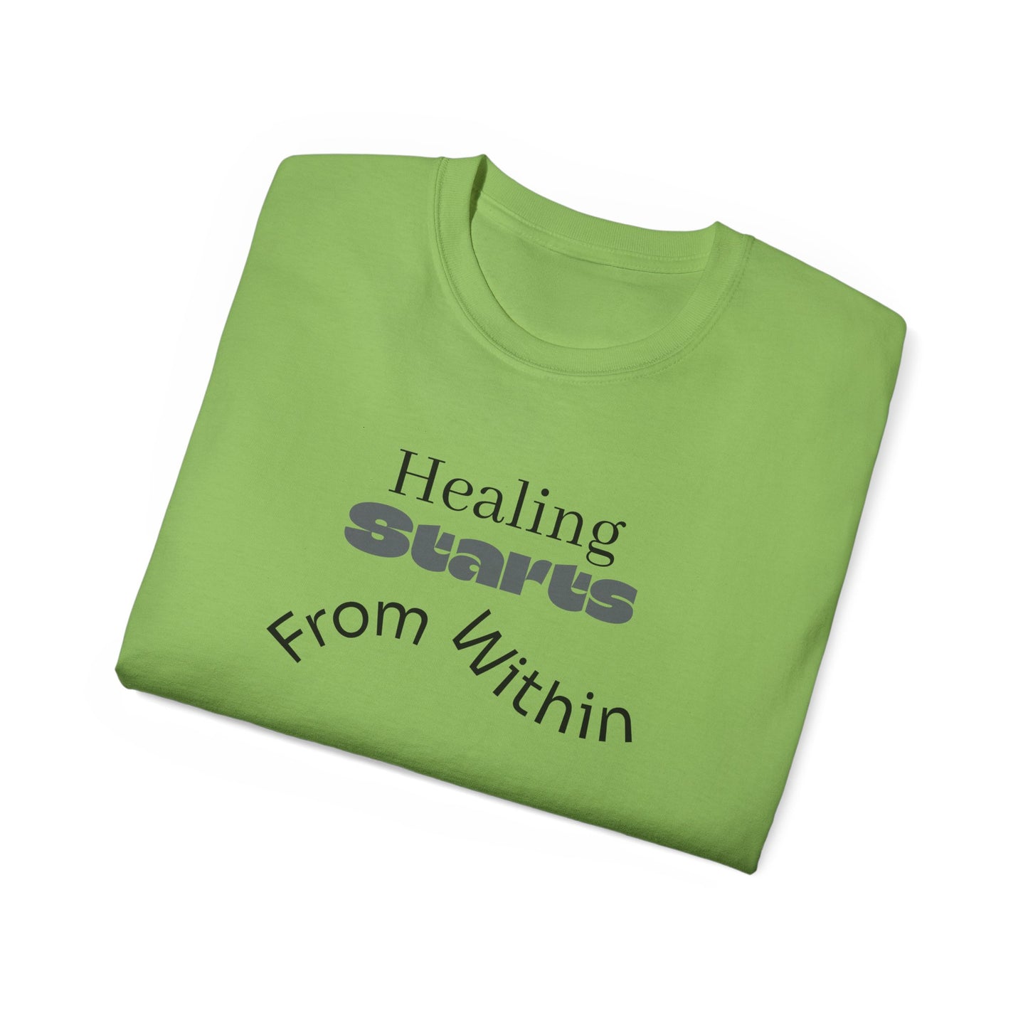 Healing Starts Unisex Ultra Cotton Tee - Comfortable Motivational T-Shirt