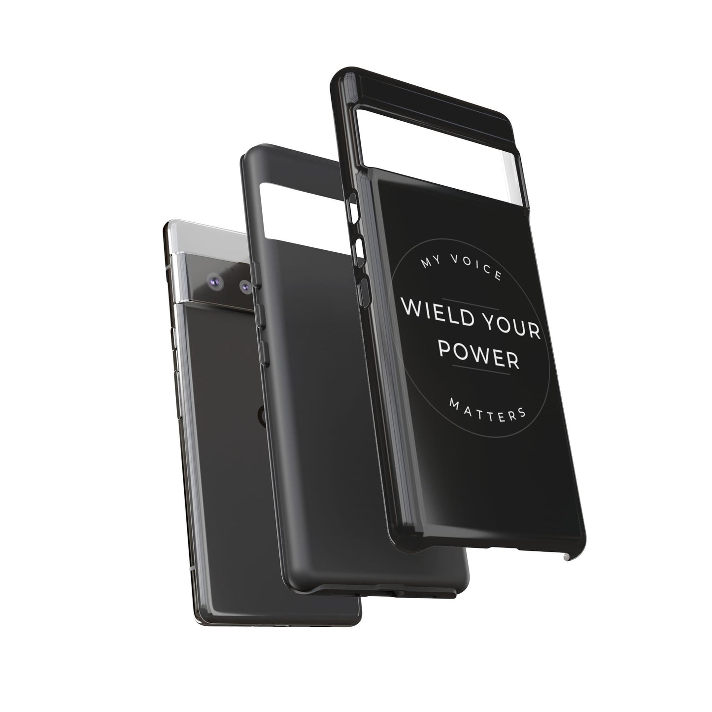 Empowering Phone Case - "Wield Your Power, My Voice Matters" - Tough Cases