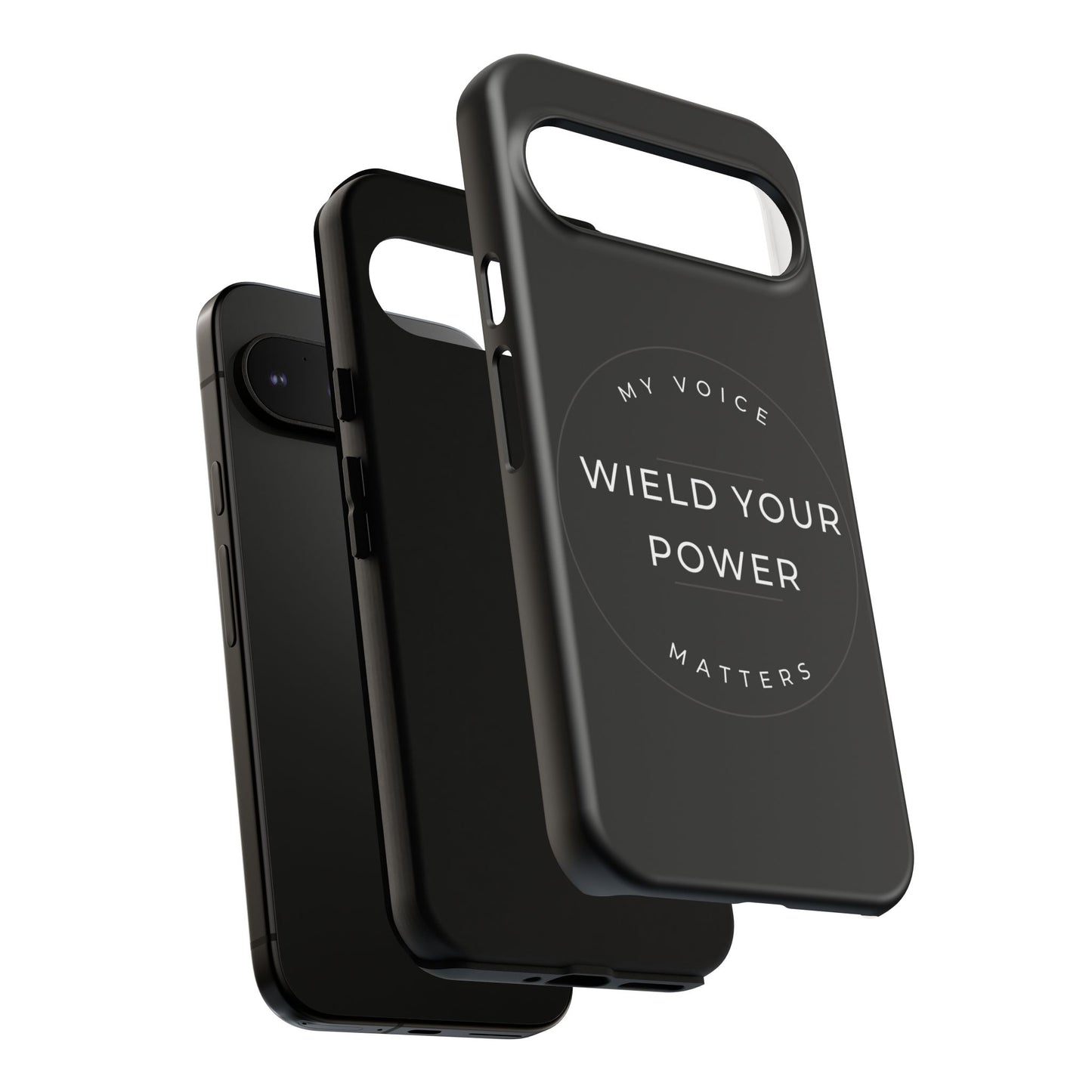 Empowering Phone Case - "Wield Your Power, My Voice Matters" - Tough Cases