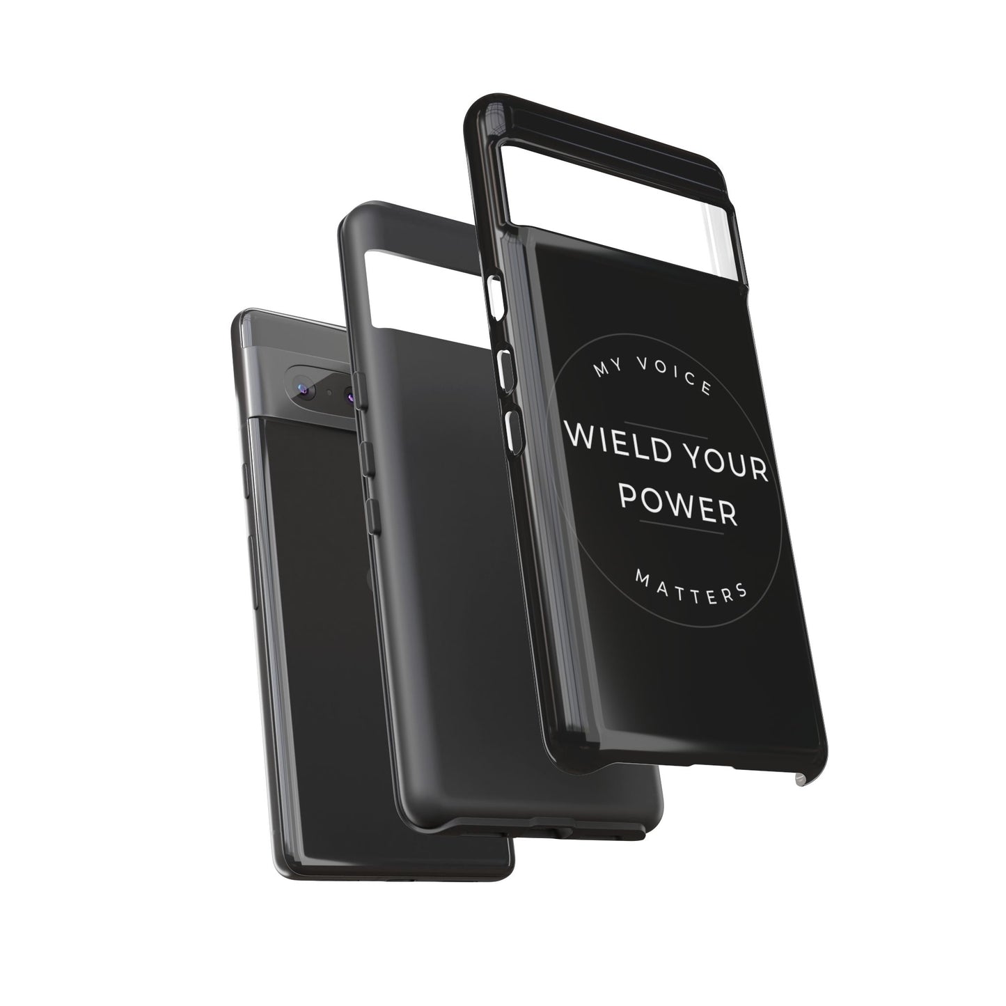 Empowering Phone Case - "Wield Your Power, My Voice Matters" - Tough Cases
