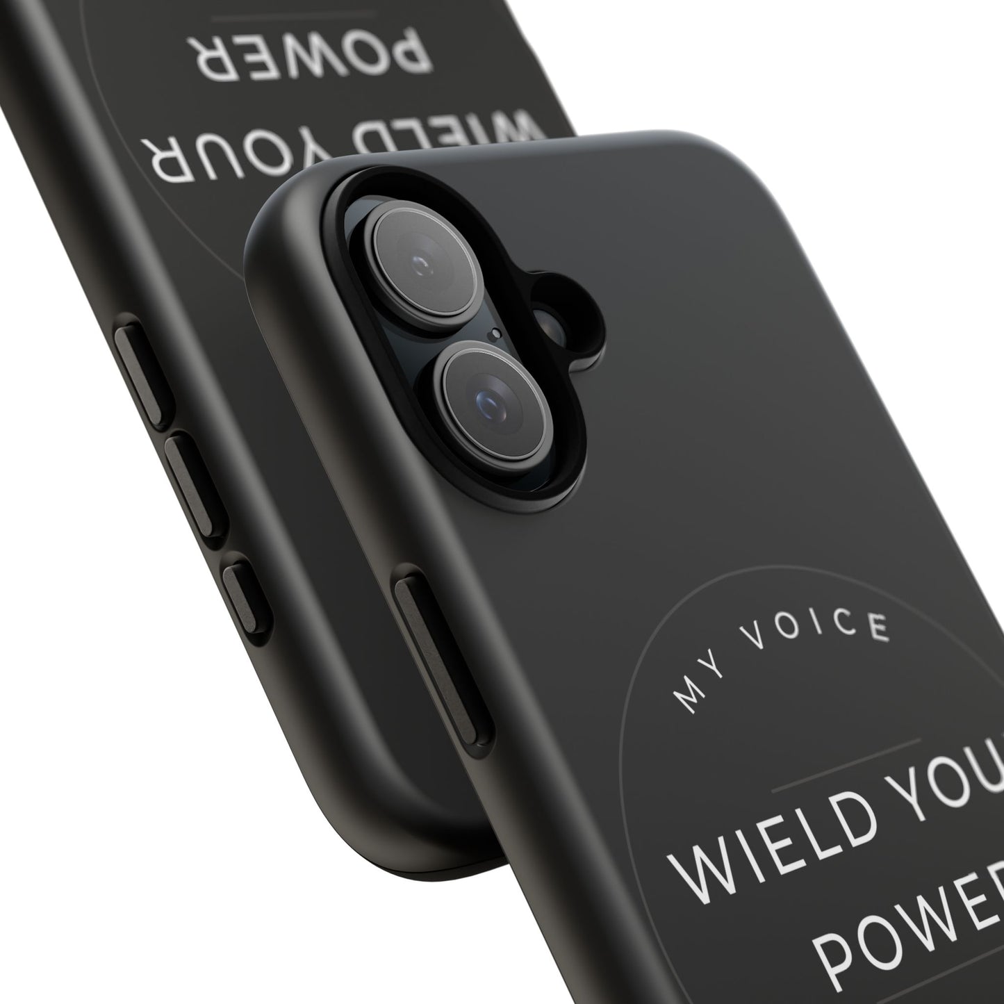 Empowering Phone Case - "Wield Your Power, My Voice Matters" - Tough Cases